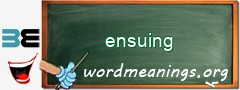 WordMeaning blackboard for ensuing